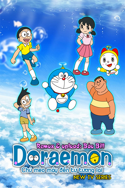 Doraemon New TV Series - Chú Mèo máy thần kỳ , Nobita và Doremon (2005)