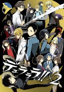 Durarara!!x2 Shou - Durarara!! 2nd Season, DRRR!! 2nd Season, Durararax2 1st Arc (2015)