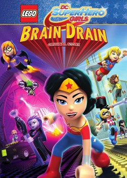 Lego DC Super Hero Girls: Brain Drain